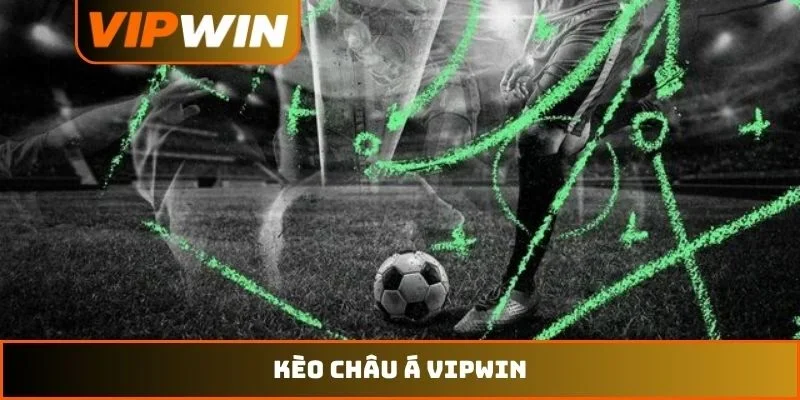 Kèo Châu Á VIPWIN Đỉnh Cao - Bí Quyết Đọc Tỷ Lệ 99% Thắng 9 Kèo châu Á VIPWIN