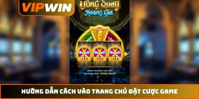 Nổ Hũ VIPWIN 5 Hướng dẫn cách vào trang chủ đặt cược game
